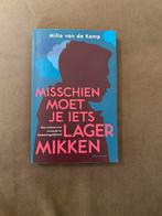 Misschien moet je iets lager mikken - Milio van de Kamp, Boeken, Ophalen of Verzenden, Zo goed als nieuw, Overige
