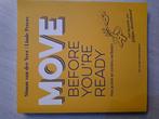 Linde Peters - Move before you're ready, Sociale wetenschap, Linde Peters; Simon van der Veer, Ophalen of Verzenden, Zo goed als nieuw