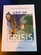 Grip op Crisis - Lesboek Crisisbeheersing, Ophalen of Verzenden, Zo goed als nieuw, Politiek en Staatkunde, Nederland