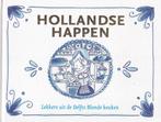Hollandse happen. Lekkers uit de Delfts Blonde keuken, Boeken, Ophalen of Verzenden, Zo goed als nieuw, Nederland en België