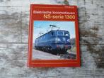 Electrische locomotieven NS-serie 1300, Ophalen of Verzenden, Zo goed als nieuw, Trein, Boek of Tijdschrift
