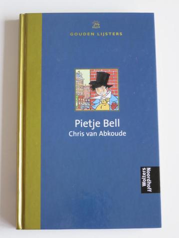 Pietje Bell - Chris van Abkoude Gouden Lijsters (hardcover beschikbaar voor biedingen