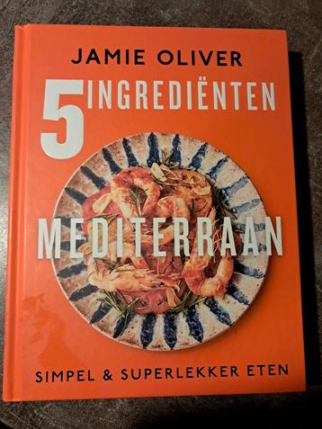 Jamie Oliver - 5 Ingrediënten Mediterraan beschikbaar voor biedingen