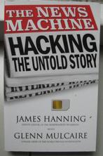 The news machine-hacking-the untold story, Ophalen of Verzenden, Zo goed als nieuw