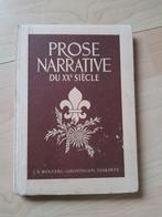 PROSE NARRATIVE DU XXe SIECLE door K Wagenaar franstalig, Ophalen of Verzenden, Gelezen