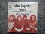 The Byrds - I trust NL 1971 FH, Gebruikt, 7 inch, Single, Ophalen of Verzenden