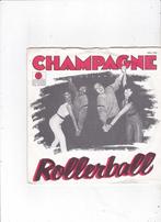 Single Champagne - Rollerball, Gebruikt, 7 inch, Single, Dance