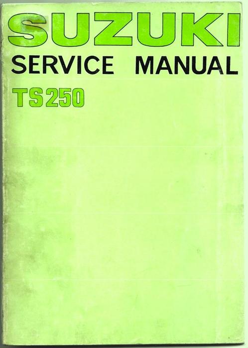 Suzuki TS250 service manual (602s) motor, Motoren, Handleidingen en Instructieboekjes, Suzuki, Ophalen of Verzenden