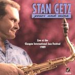 Stan Getz – Yours And Mine (1996), Ophalen of Verzenden, 1960 tot 1980, Zo goed als nieuw, Jazz