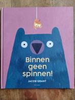Binnen geen spinnen! - Jacob Grant, Ophalen of Verzenden