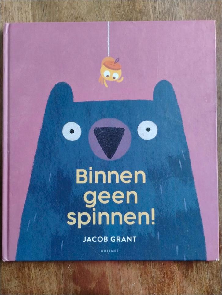 Binnen geen spinnen! - Jacob Grant, Boeken, Kinderboeken | Baby's en Peuters, Ophalen of Verzenden
