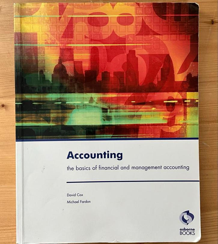 Accounting: Basisprincipes Financieel Management, Boeken, Studieboeken en Cursussen, Gelezen, HBO, Gamma, Ophalen of Verzenden