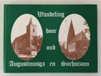 Wandeling door oud Augustinusga en Surhuizum, Ophalen of Verzenden, 20e eeuw of later