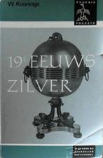 19de eeuws zilver., Boeken, Ophalen of Verzenden, Zo goed als nieuw, Overige onderwerpen