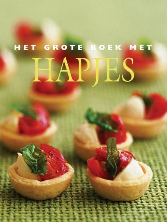 Het grote boek met hapjes., Boeken, Kookboeken, Nieuw, Ophalen of Verzenden