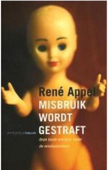Rene Appel - Misbruik wordt gestraft beschikbaar voor biedingen