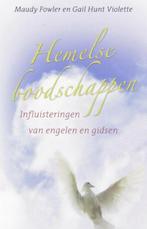 Hemelse boodschappen, Maudy Fowler en Violette Gail Hunt, Verzenden, Zo goed als nieuw