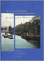 De oude haven van DEN HAAG, Boeken, Ophalen of Verzenden, 17e en 18e eeuw, Zo goed als nieuw
