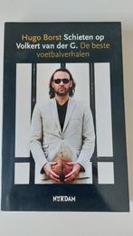 H. Borst - Schieten op Volkert van der G., Ophalen of Verzenden, Zo goed als nieuw, H. Borst, Balsport