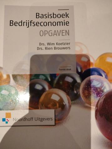 Bedrijfseconomie Opgaven - Koetzier & Brouwers beschikbaar voor biedingen