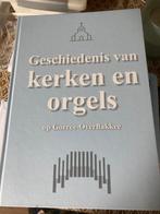 Boek:Geschiedenis van kerken en orgels op Goeree Overflakkee, Ophalen of Verzenden, Zo goed als nieuw