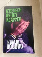 9789048828463 Khalid Boudou - Iedereen krijgt klappen, Khalid Boudou, Ophalen of Verzenden, Zo goed als nieuw