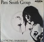 Patti Smith Group - Dancing Barefoot, Cd's en Dvd's, Vinyl Singles, Gebruikt, 7 inch, Single, Ophalen of Verzenden