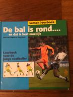 Voetbalboek samen leesboek De bal is rond, Bert van Lingen, Ophalen of Verzenden, Zo goed als nieuw, Bert van Lingen, Balsport