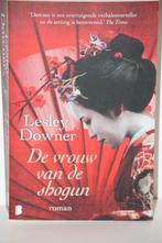 De vrouw van de Shogun, Boeken, Ophalen of Verzenden, Zo goed als nieuw, Lesley Downer