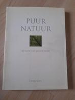 PUUR NATUUR DE KUNST VAN GEZOND LEVEN door Linda Gray, Boeken, Ophalen of Verzenden, Zo goed als nieuw
