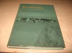 Geschiedenis van de Broeklanden in voorm.Gemeente Oldemarkt, Ophalen of Verzenden, Zo goed als nieuw