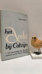 Goumaz, Louis; Het ambt bij Calvijn, Boeken, Godsdienst en Theologie, Ophalen of Verzenden, Gelezen, Christendom | Protestants
