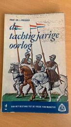 De tachtig jarige oorlog 2 - J. Presser, Ophalen of Verzenden, 17e en 18e eeuw