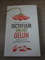 Dictatuur van het Geluk - Jeffrey Wijnberg, Ophalen of Verzenden, Gelezen