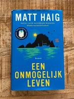 Matt Haig - Een onmogelijk leven, Ophalen of Verzenden, Zo goed als nieuw, Nederland, Matt Haig