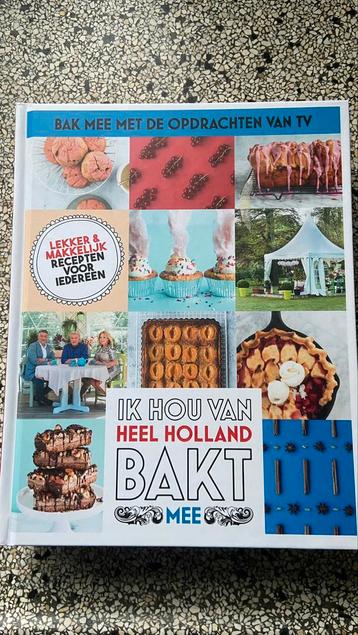 Ik hou van Heel Holland Bakt beschikbaar voor biedingen