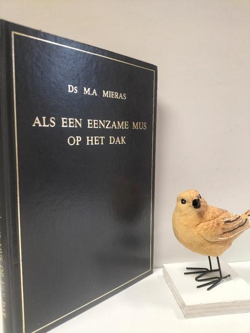 Mieras, Ds. M.A.; Als een eenzame mus op het dak, Boeken, Godsdienst en Theologie, Gelezen, Christendom | Protestants, Ophalen of Verzenden