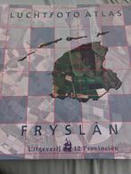 Luchtfoto Atlas Fryslân, Bosatlas, Uitgeverij 12 Provinciën, 2000 tot heden, Ophalen of Verzenden