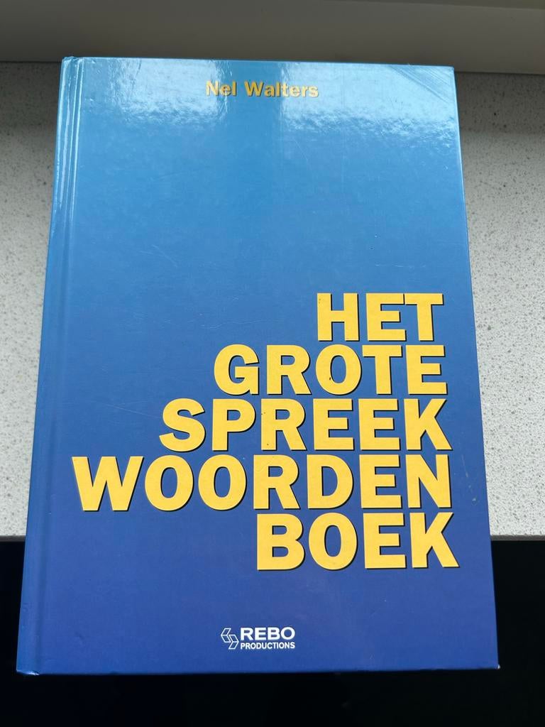 Het Grote Spreekwoordenboek - Nel Walters, Boeken, Woordenboeken, Ophalen of Verzenden, Zo goed als nieuw, Overige uitgevers, Nederlands