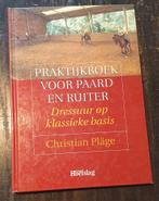 Praktijkboek voor paard en ruiter: Dressuur klassieke basis, Boeken, Ophalen of Verzenden, Gelezen, Paarden of Pony's