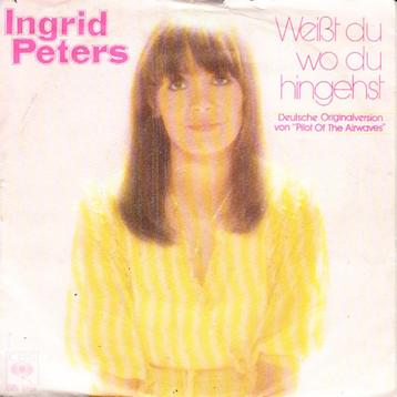 ingrid peters - weisst du wo du hingehst  (1980) schlager  beschikbaar voor biedingen