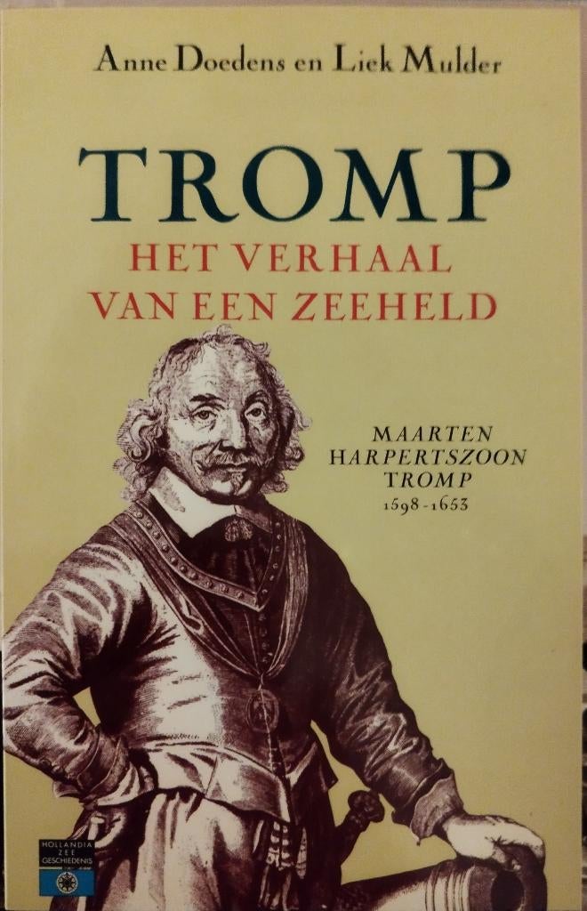 Tromp Het Verhaal van een Zeeheld, Boeken, Verzenden, 15e en 16e eeuw, Nieuw, Anne Doedens - Lieke Mulder