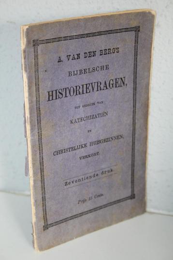 A. van den Berg's Bijbelsche Historievragen verkort (1902)  beschikbaar voor biedingen