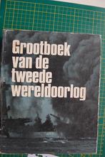 Het boek GROOT BOEK van de TWEEDE WERELDOORLOG, Ophalen of Verzenden, Tweede Wereldoorlog, Gelezen, Algemeen