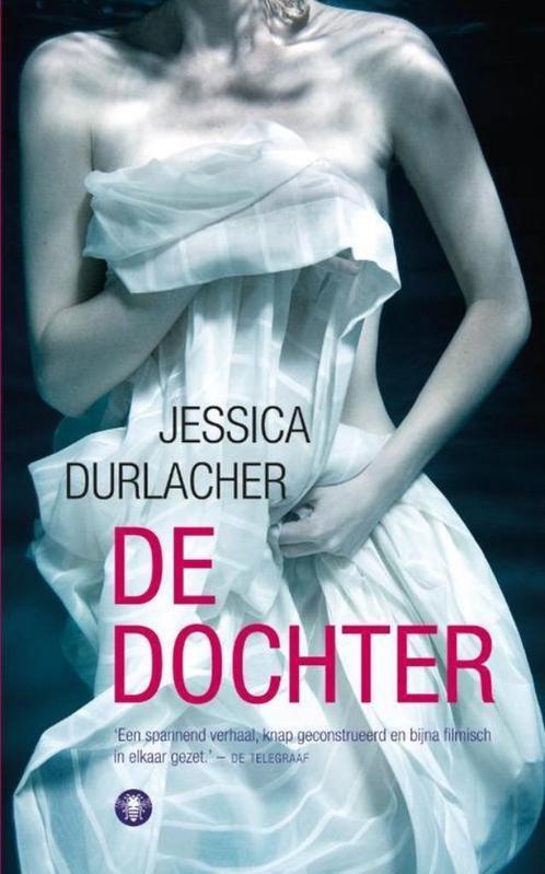 De dochter van Jessica Durlacher, Boeken, Literatuur, Gelezen, Nederland, Ophalen of Verzenden