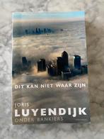 Joris Luyendijk - Dit kan niet waar zijn, Wereld, Joris Luyendijk, Maatschappij en Samenleving, Ophalen of Verzenden