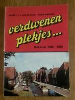 Verdwenen Plekjes Dokkum - 1948 - 1978, Ophalen of Verzenden, 20e eeuw of later, Gelezen