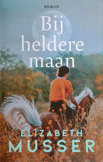Bij heldere maan - Elizabeth Musser beschikbaar voor biedingen