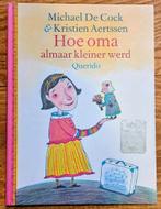 Michael De Cock - Hoe oma almaar kleiner werd, Ophalen of Verzenden, Zo goed als nieuw, Michael De Cock; Michael Cock