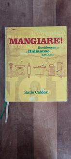 Mangiare! Kooklessen uit de Italiaanse keuken, Boeken, Kookboeken, Italië, Vegetarisch, Ophalen of Verzenden, Zo goed als nieuw